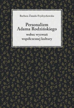 Personalizm Adama Rodzińskiego